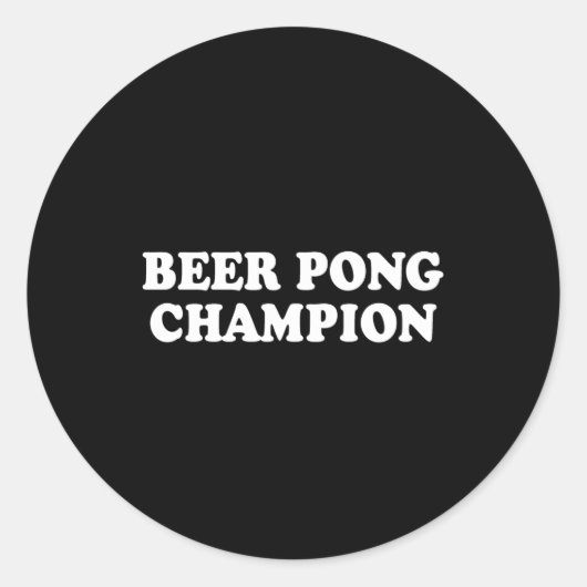 Lieferwagen Line - BIER PONG CHAMPION T - SHIRT Runder Aufkleber (Vorderseite)