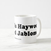 LIEFERWAGEN ZEICHNET - "mein Name ist Haywood Kaffeetasse (VorderseiteRechts)