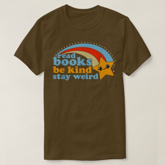 Lies Books Be Kind Bleibe komisches Buch Lover 892 T-Shirt (Design vorne)