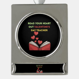 Lies Deinen Herzen Valentinstag-Lehrer Banner-Ornament Silber