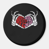 Lies drinnen, ich bin tot - Sarcastic Valentine's Magnet (Vorne)