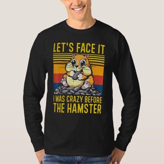 Ließ Gesicht, ich war verrückt vor der Hamster Ham T-Shirt (Vorderseite)