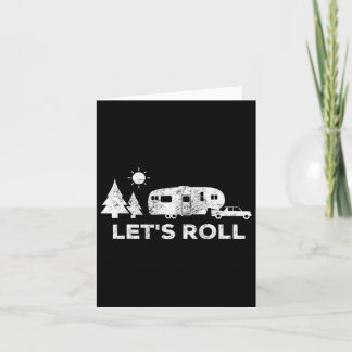 Ließt Roll Camping T Shirt 5th Wheel Camper Rv Vac Karte