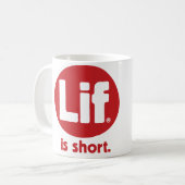 Lif. Ist kurz. Rustikal. Kaffeetasse (Vorderseite Links)