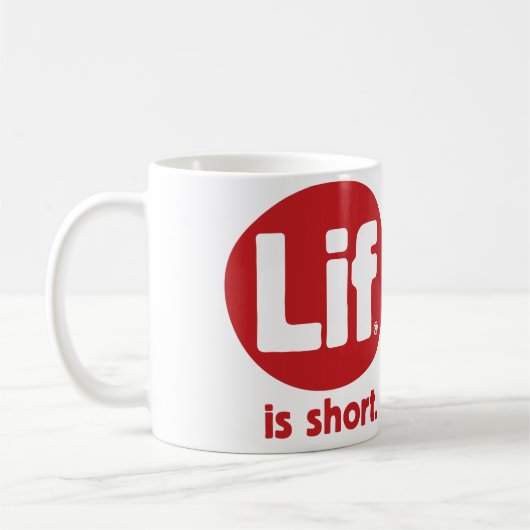 Lif. Ist kurz. Rustikal. Kaffeetasse (Links)