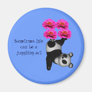 Life A Jugglage Act Panda Inspiration Magnet