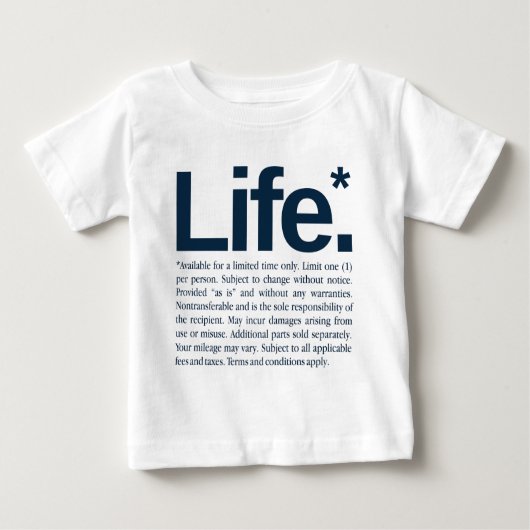 Life* Baby T-shirt (Vorderseite)