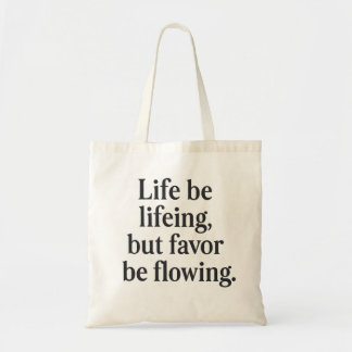 Life Be Lifte Tote Bag - Gefallen Flow Edition Tragetasche
