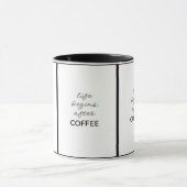 ***LIFE BEGINNT NACH DEM KAFFEE** KAFFEE ENTHUSIAS TASSE (Zentrum)