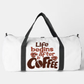 Life Begins After Coffee Graphic Duffle Bag (Vorderseite)