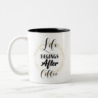 Life Begins After Coffee Zweifarbige Tasse