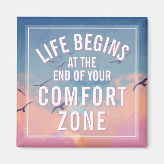 Life Begins At Inspirational Motivational Quote Magnet (Vorne)