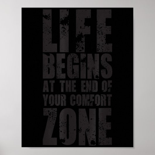 Life Begins At The End Of Your Comfort Zone Gift M Poster (Vorne)