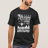 Life begins when you leave the ground zipline T-Shirt (Vorderseite)