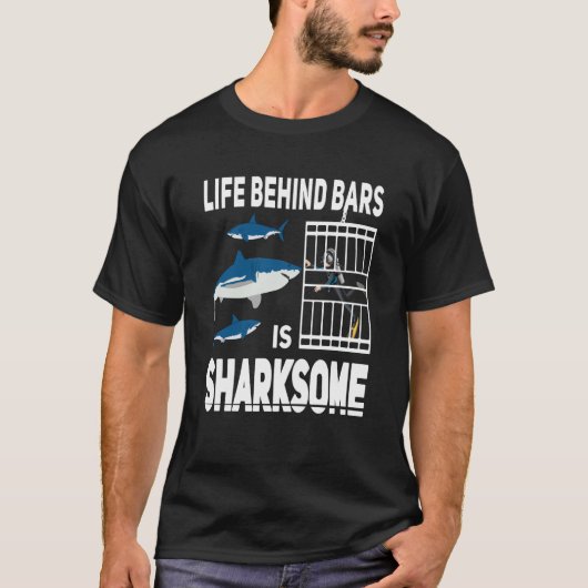 Life behind bars is sharksome Scuba Diving shark D T-Shirt (Vorderseite)