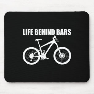 Life Behind Rs Mtb Mountainbike T-Shirt Mousepad