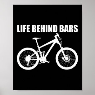 Life Behind Rs Mtb Mountainbike T-Shirt Poster