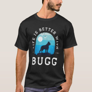 Life Better Bugg Vintag Blue Dog Mama Vater T-Shirt