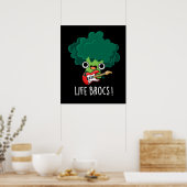 Life Brocs Funny Veggie Broccoli Pun Dark BG Poster (Küche)