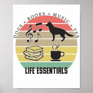 Life Essentials Hunde, Tee, Bücher, Musik Vintag Poster