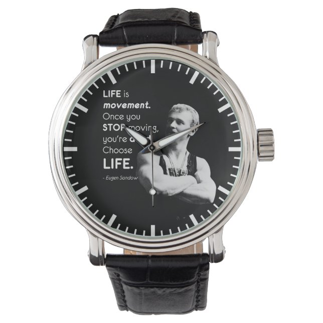 Life - Eugen Sandow Bodybuilding Motivierend Armbanduhr (Vorderseite)