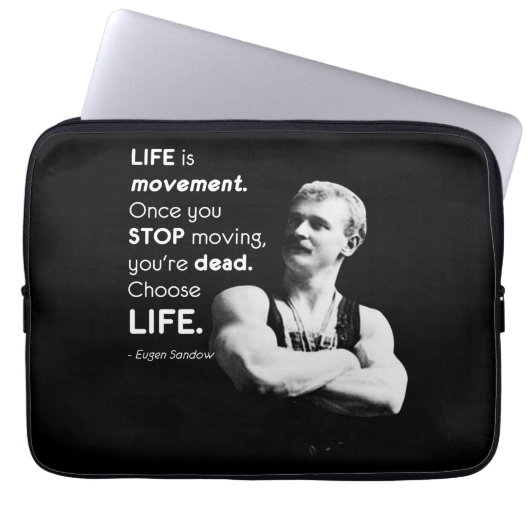 Life - Eugen Sandow Bodybuilding Motivierend Laptopschutzhülle (Vorderseite)