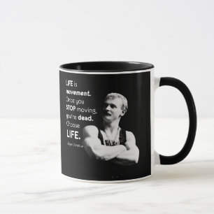 Life - Eugen Sandow Bodybuilding Motivierend Tasse