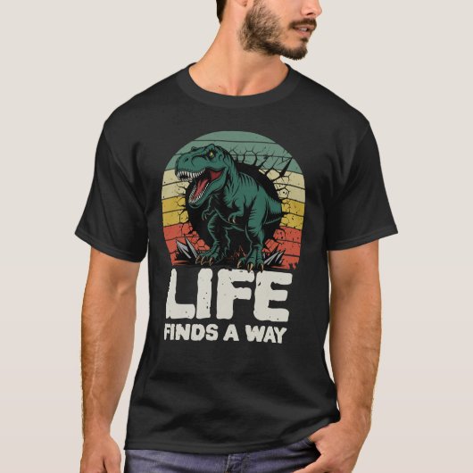 Life Finds a Way T-Rex Jurassic Meme T-Shirt (Vorderseite)
