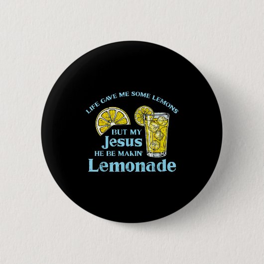 Life Gave Lemon Jesus Made Lemonade Christian Men Button (Vorderseite)
