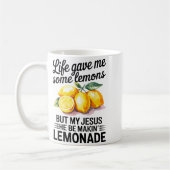 Life Gave Me Some Lemons But My Jesus Christian Le Kaffeetasse (Links)