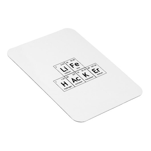 LiFe HAcKEr Chemische Elemente Regelmäßiges Tabell Magnet (Rechte Seite)