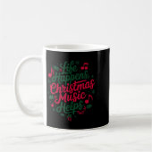 Life Happens Christmas Music Helps For Christmas M Kaffeetasse (Links)