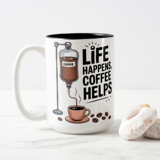 Life Happens Coffee Helps Funny Coffee Lover Zweifarbige Tasse
