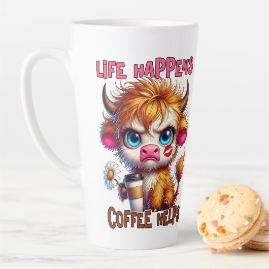 Life Happens Coffee Helps Milchtasse (Beispiel)
