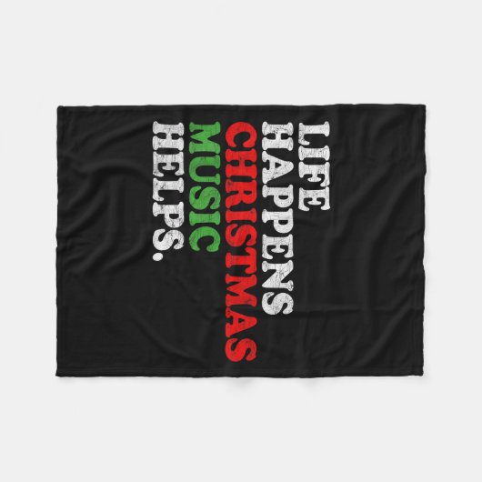 Life Happens Music Helps Funny Christmas Funny Men Fleecedecke (Vorderseite (Horizontal))