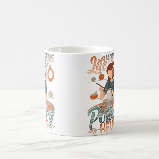 Life Happens Pottery Helps Clay Ceramics Pottery Kaffeetasse (Mittel)