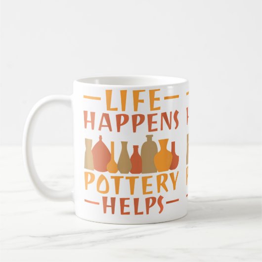 Life Happens Pottery Helps Pottery Kaffeetasse (Links)