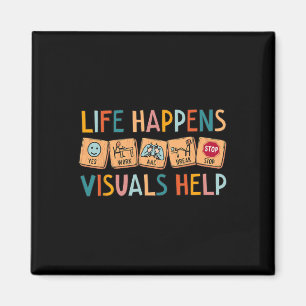 Life Happens Visuals helfen Sonderschullehrer Magnet