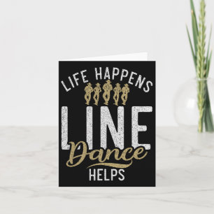 Life Happings Line Dance hilft Line Tanzen Karte