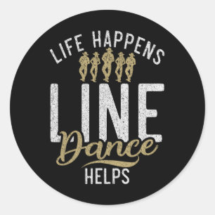 Life Happings Line Dance hilft Line Tanzen Runder Aufkleber