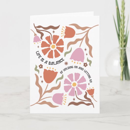 Life Is A Balance Of Holding Boho Wildflower Quote Karte (Vorderseite)
