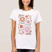 Life Is A Balance Of Holding Boho Wildflower Quote T-Shirt (Vorderseite)