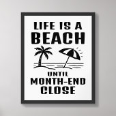 Life is a Beach Funny Accounting Office Poster