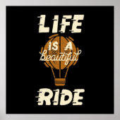 Life Is A Beautiful Ride Poster (Vorne)