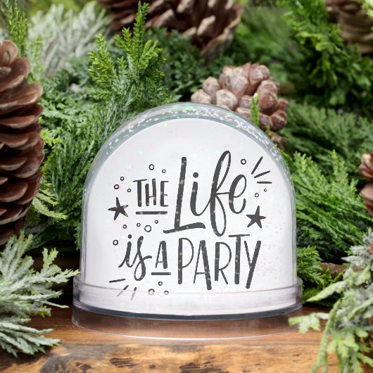 “Life Is a Party” Inspirational Quote – Motivation Schneekugeln (Winter)