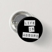 Life is Absurd Black Button (Vorne & Hinten)
