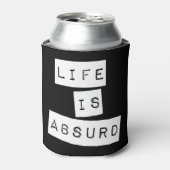 Life is Absurd Black Dosenkühler (Kanne Vorderseite)
