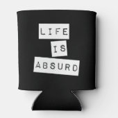 Life is Absurd Black Dosenkühler (Rückseite)