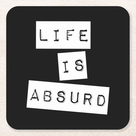 Life is Absurd Black Rechteckiger Pappuntersetzer (Vorderseite)