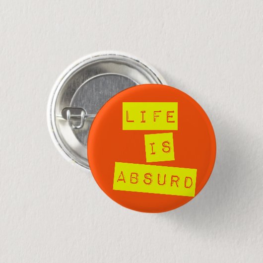 Life is Absurd Orange Yellow Button (Vorne & Hinten)